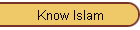 Know Islam